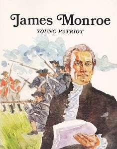 James Monroe Young Patriot Troll Colonial America President Biography 