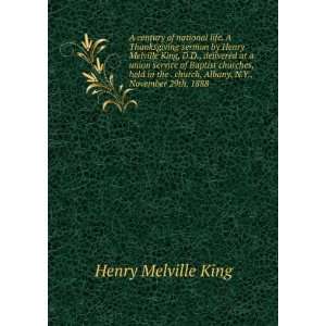   November 29th, 1888: Henry Melville King:  Books