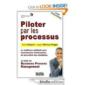 Piloter par les processus (French Edition) Michel Raquin, Hugues 
