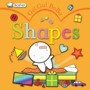    Basher: Go! Go! Bobo Shapes [Board book]: Simon Basher: Books