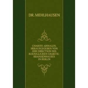   CHARITE KRANKENHAUSES IN BERLIN DR. MEHLHAUSEN  Books