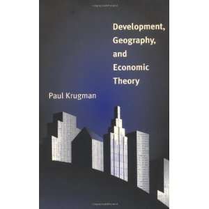   and Economic Theory (Ohlin Lectures) [Paperback]: Paul Krugman: Books