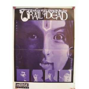  Trail Of Dead Poster And You Will Know Us By The Purple 
