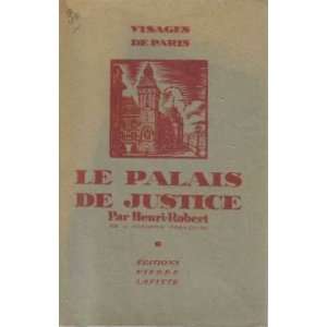  Le palais de justice Henri robert Books