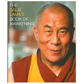 The Dalai Lamas Book of Awakening   Words of inspiration from one of 