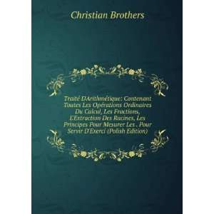   Les . Pour Servir DExerci (Polish Edition) Christian Brothers Books