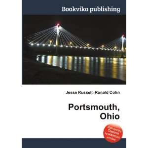  Portsmouth, Ohio Ronald Cohn Jesse Russell Books
