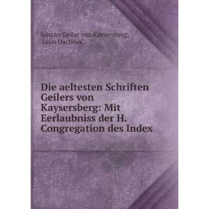   Congregation des Index Leon Dacheux Johann Geiler von Kaysersberg