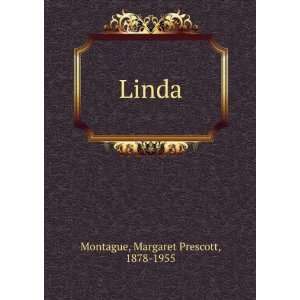  Linda Margaret Prescott, 1878 1955 Montague Books