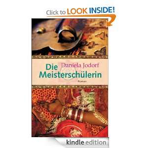Die Meisterschülerin (German Edition): Daniela Jodorf:  