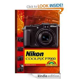 Nikon Coolpix P7000: komplett in Farbe (German Edition): Michael 