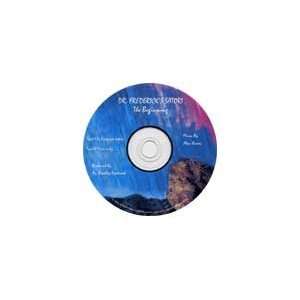   Dr. Fredericks Satori Meditation CD; The Beginning