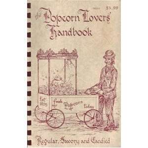   Popcorn Lovers Handbook Marissa Susanne and Louise Ashleigh Books