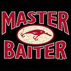 master baiter fishing funny t shirt 