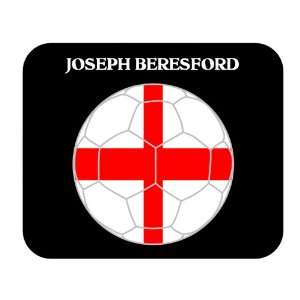  Joseph Beresford (England) Soccer Mouse Pad Everything 