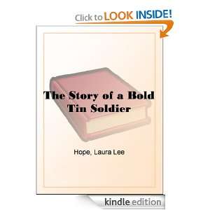 The Story of a Bold Tin Soldier Laura Lee Hope  Kindle 