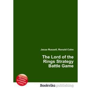 The Lord of the Rings Strategy Battle Game: Ronald Cohn 