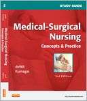 Study Guide for Medical Surgical Nursing Concepts and Practice