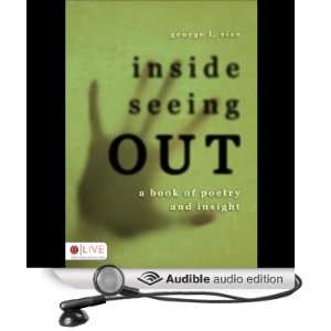  Inside Seeing Out: A Book of Poetry and Insight (Audible 
