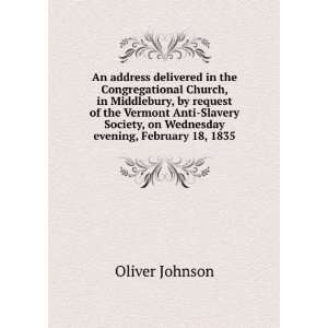   Slavery Society, on Wednesday evening, February 18, 1835