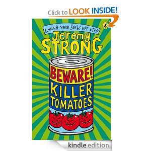 Beware Killer Tomatoes Jeremy Strong  Kindle Store