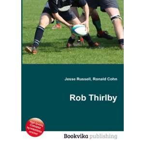  Rob Thirlby Ronald Cohn Jesse Russell Books