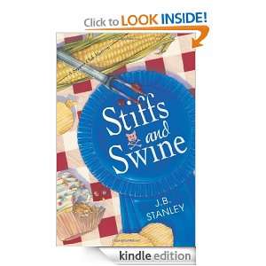 Stiffs and Swine (The Supper Club Mysteries): J.B. Stanley:  