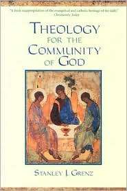   of God, (0802847552), Stanley J. Grenz, Textbooks   Barnes & Noble