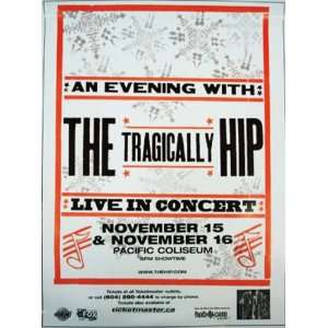  Tragically Hip Vancouver Original Concert Poster