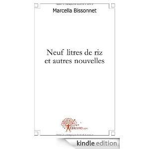   Riz et Autres Nouvelles: Marcella Bissonnet:  Kindle Store