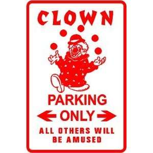  CLOWN PARKING sign * street circus joke fun: Home 