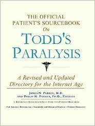 Official Patients SourceBook on Todds Paralysis, (0597842019 