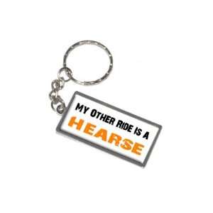   My Other Ride Vehicle Car Is A Hearse   New Keychain Ring: Automotive