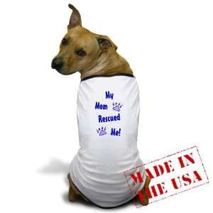  Dog Mom Rescued Me Blue Funny Dog T Shirt by  