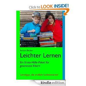 Leichter Lernen: Ein Erste Hilfe Paket für gestresste Eltern (German 