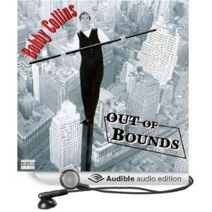    Out of Bounds (Audible Audio Edition) Bobby Collins Books