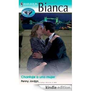 Chantaje a una mujer (Spanish Edition): PENNY JORDAN:  