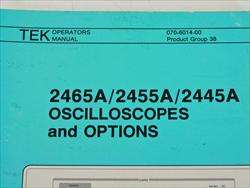 Tektronix 2465A/2455A/2445A Oscilloscopes Manual  