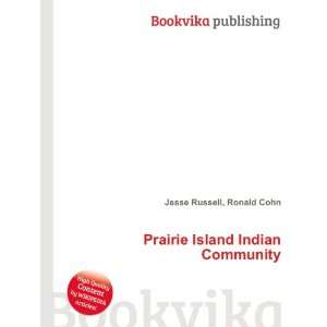  Prairie Island Indian Community Ronald Cohn Jesse Russell 