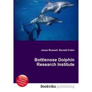  Bottlenose Dolphin Research Institute Ronald Cohn Jesse 