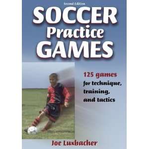  Soccer Practice Games 2nd Edition