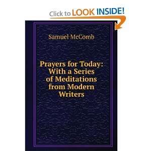   With a Series of Meditations from Modern Writers Samuel McComb Books