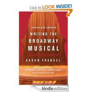Writing The Broadway Musical Aaron Frankel  Kindle Store