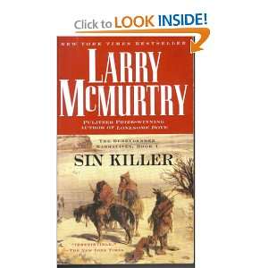   Sin Killer The Berrybender Narratives, Book I Larry McMurtry Books