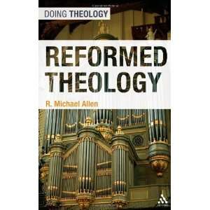   Theology (Doing Theology )) [Paperback] R. Michael Allen Books