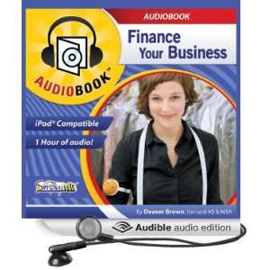  Finance Your Business (Audible Audio Edition): Deaver 