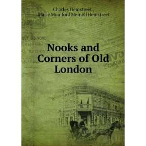   London,: Charles Hemstreet, Marie Mumford Meinell, Hemstreet: Books