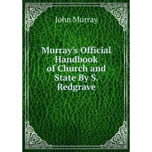   of Church and State By S. Redgrave.: John Murray:  Books