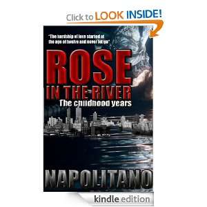 Rose in the River: Jeff Napolitano:  Kindle Store