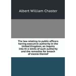  The law relating to public officers having executive 